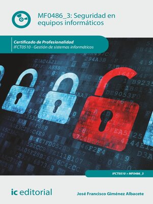 cover image of Seguridad en equipos informáticos. IFCT0510